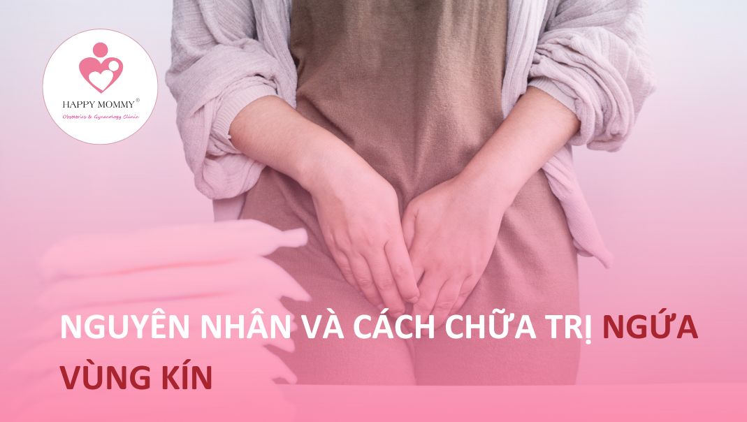 Nguyên nhân và cách chữa trị ngứa vùng kín